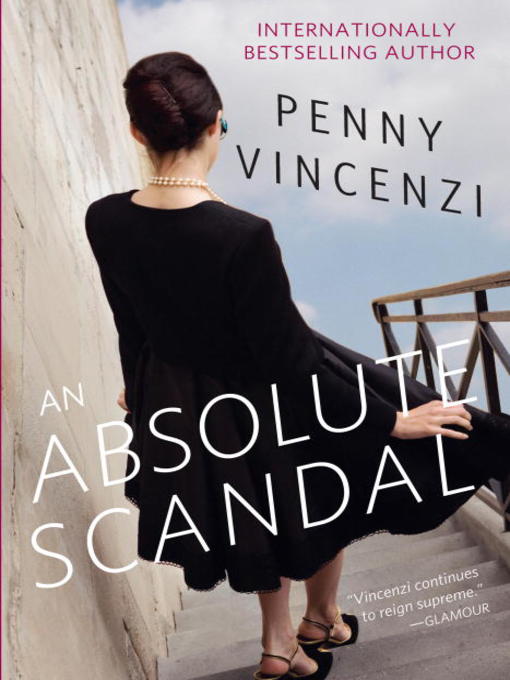 Title details for An Absolute Scandal by Penny Vincenzi - Available